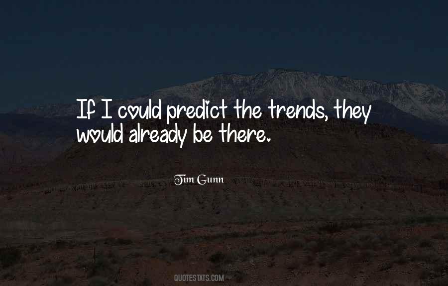 Tim Gunn Quotes #1072305