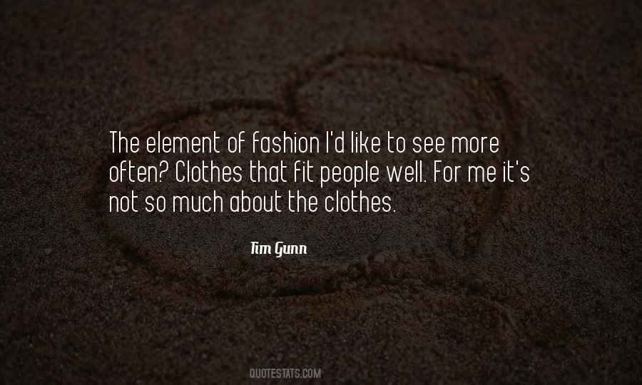 Tim Gunn Quotes #287615