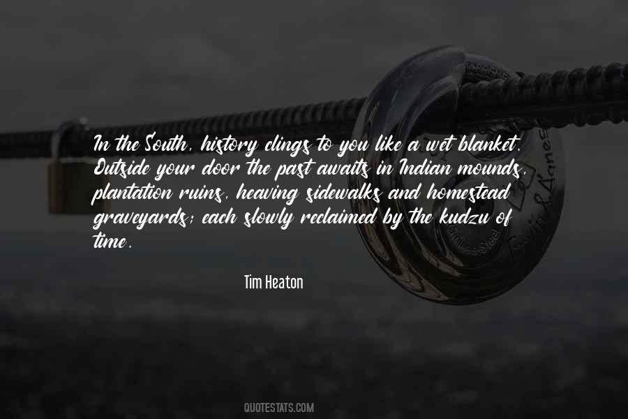 Tim Heaton Quotes #1261300