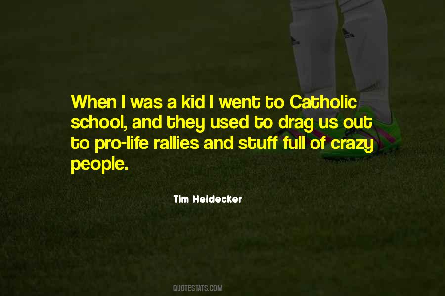 Tim Heidecker Quotes #1787525