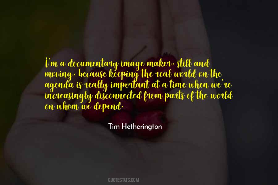 Tim Hetherington Quotes #1710319