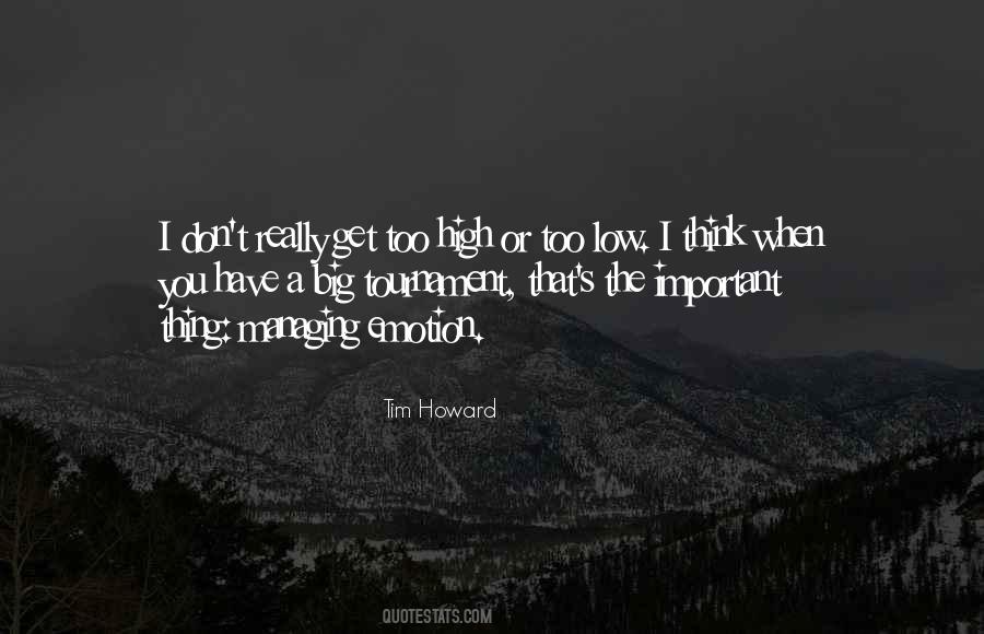 Tim Howard Quotes #1050250