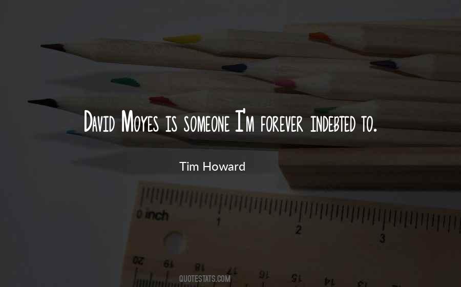 Tim Howard Quotes #1373620