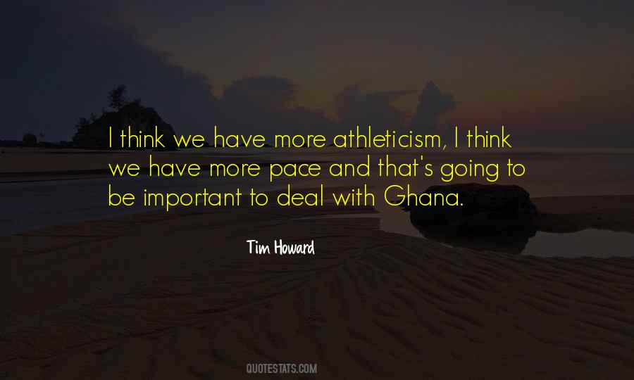 Tim Howard Quotes #1615109