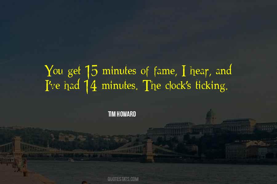 Tim Howard Quotes #1858131