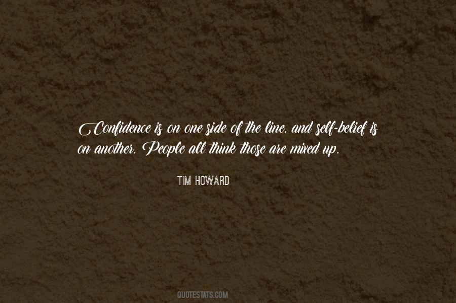 Tim Howard Quotes #203982