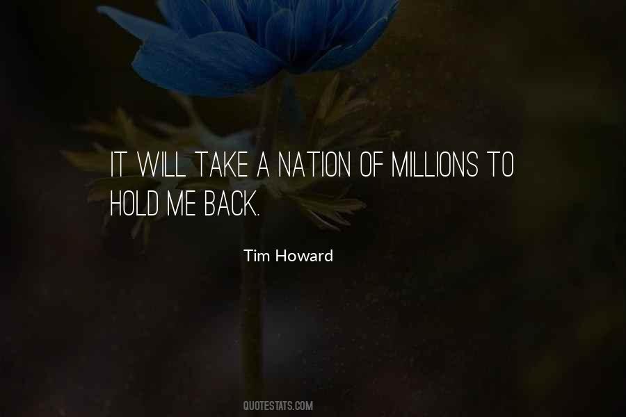 Tim Howard Quotes #207260