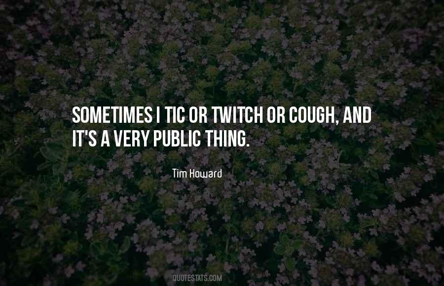 Tim Howard Quotes #944826