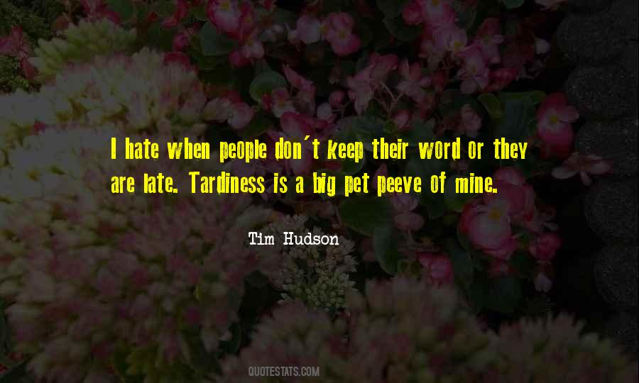 Tim Hudson Quotes #1288470