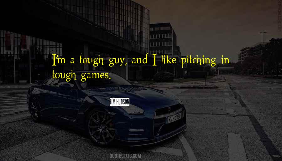 Tim Hudson Quotes #1295454