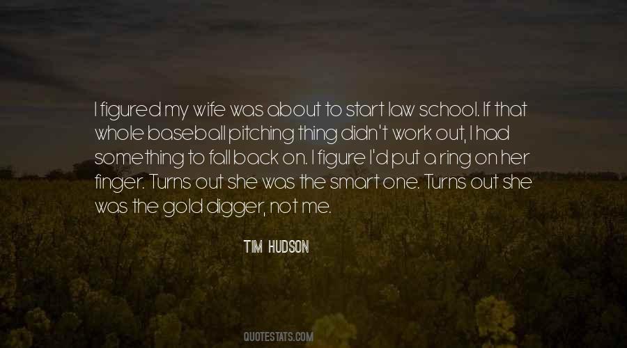 Tim Hudson Quotes #717445