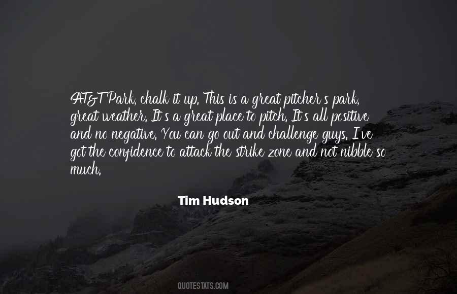 Tim Hudson Quotes #74185