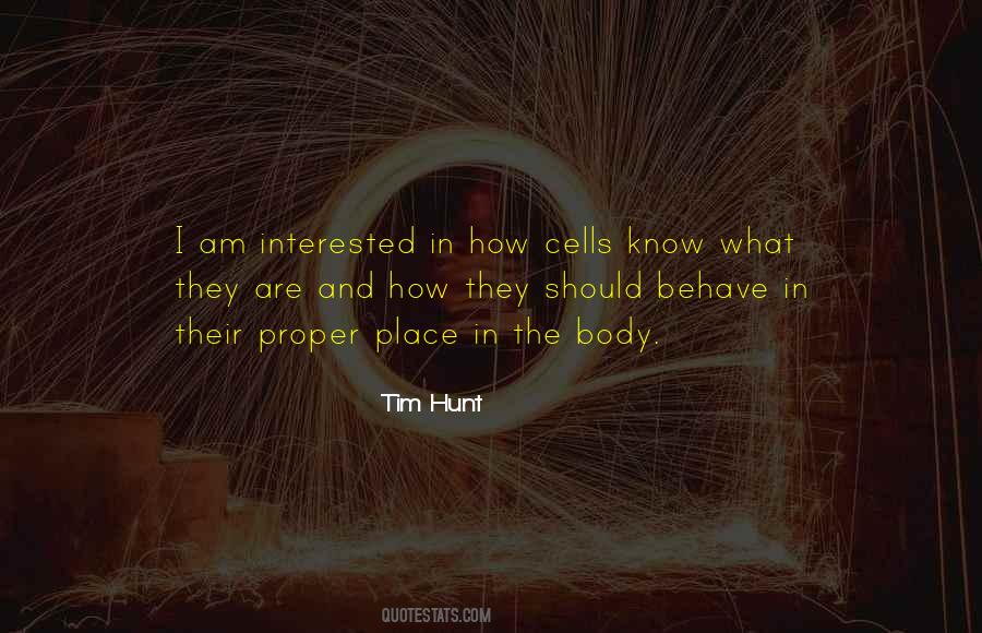Tim Hunt Quotes #1300269