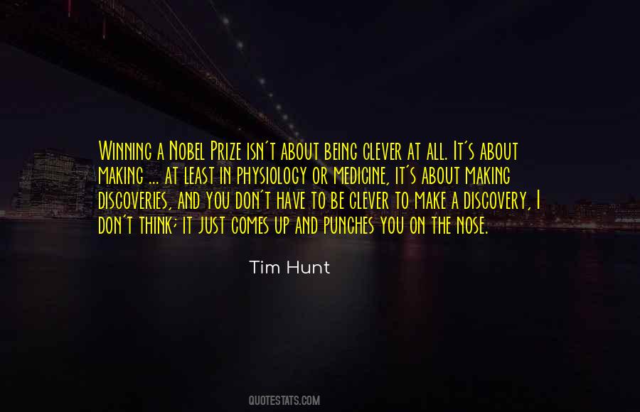 Tim Hunt Quotes #1303889