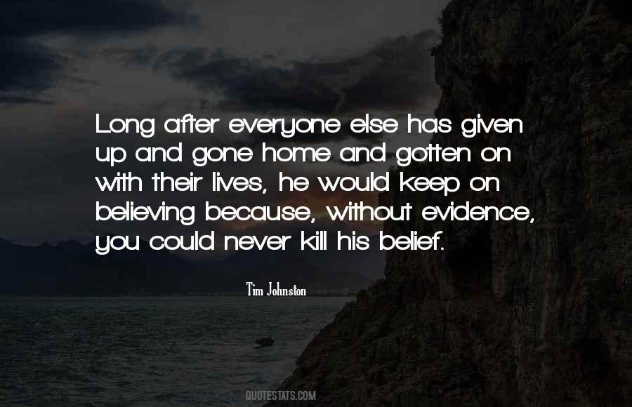 Tim Johnston Quotes #30732 Tim Johnston Quotes #30732