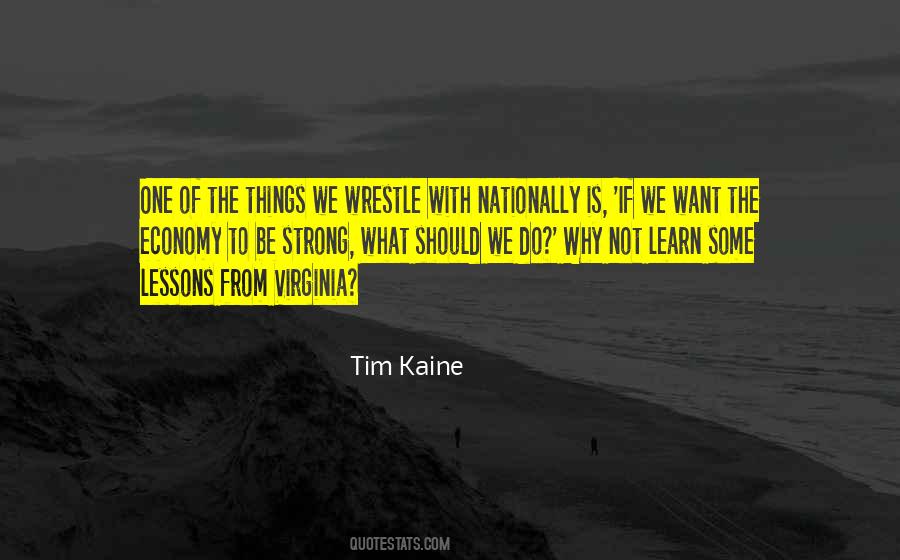 Tim Kaine Quotes #1234107