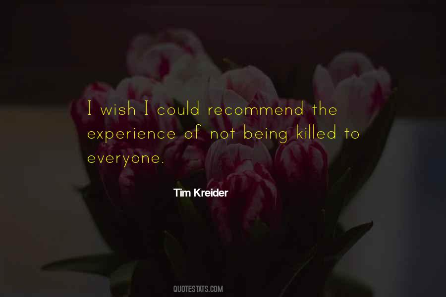 Tim Kreider Quotes #1475616