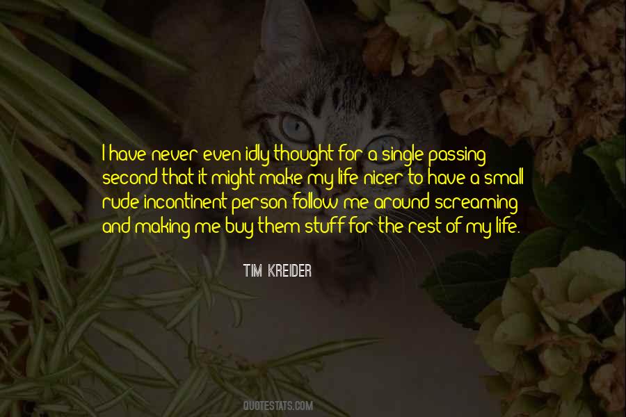 Tim Kreider Quotes #532980