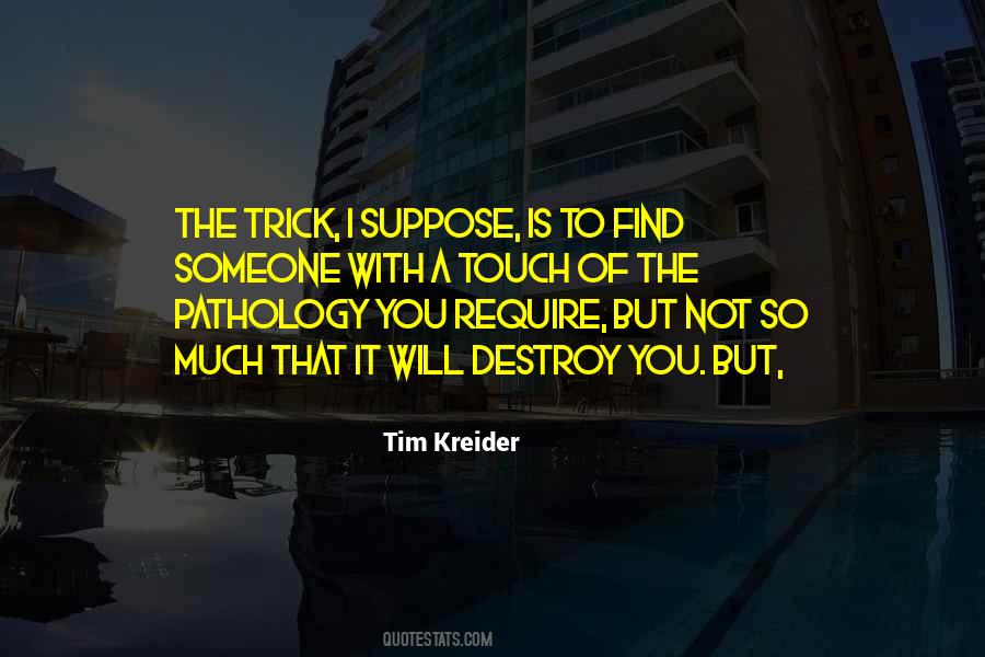 Tim Kreider Quotes #87028