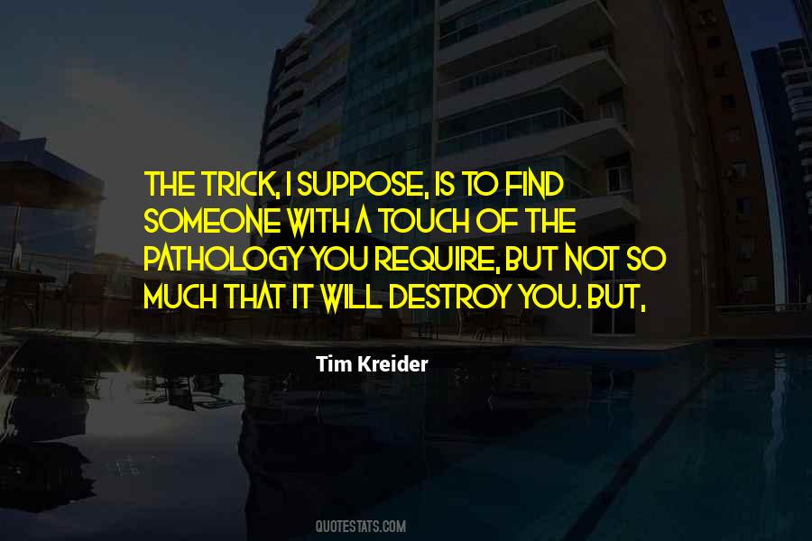 Tim Kreider Quotes #87028