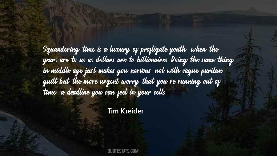 Tim Kreider Quotes #983691