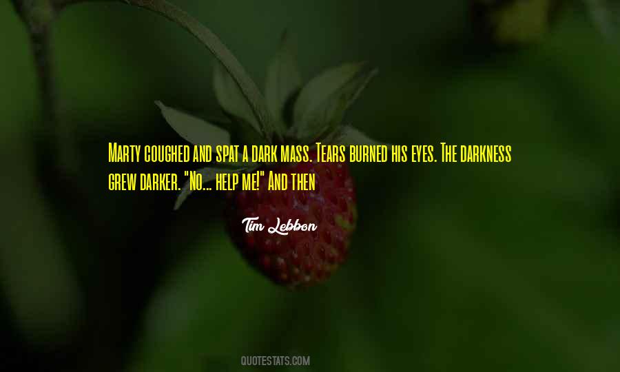 Tim Lebbon Quotes #1077123