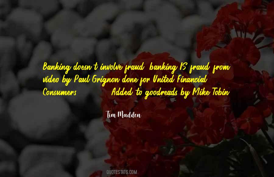 Tim Madden Quotes #1784087