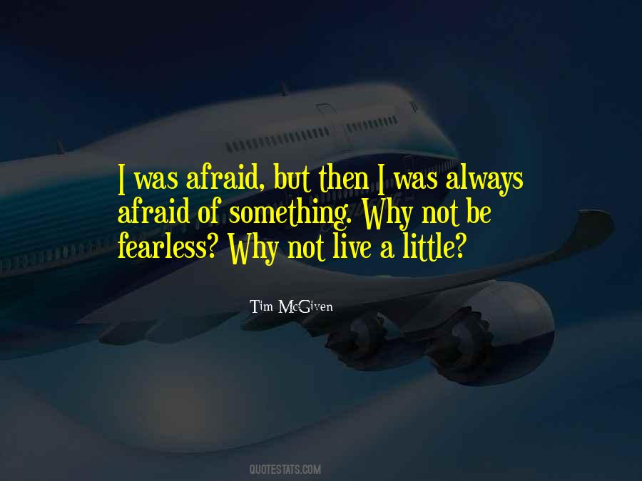 Tim McGiven Quotes #1402512 Tim McGiven Quotes #1402512