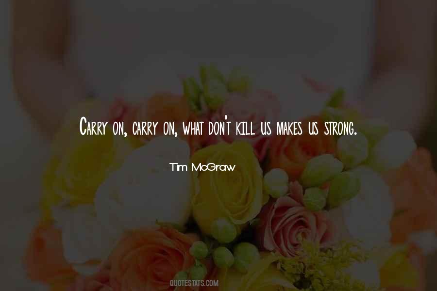 Tim McGraw Quotes #1302928