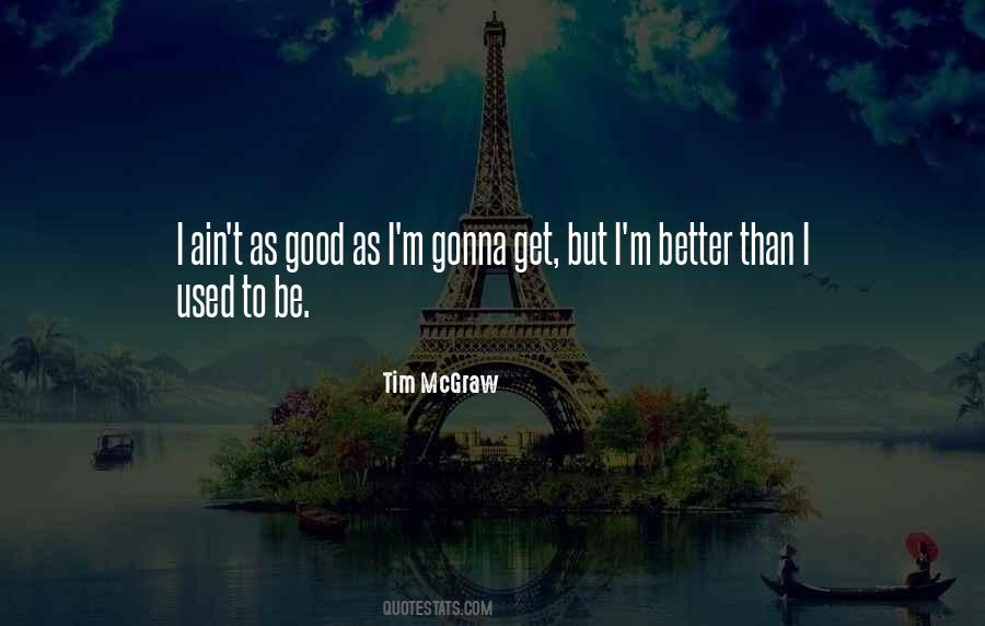 Tim McGraw Quotes #1304284