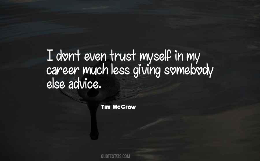 Tim McGraw Quotes #736920