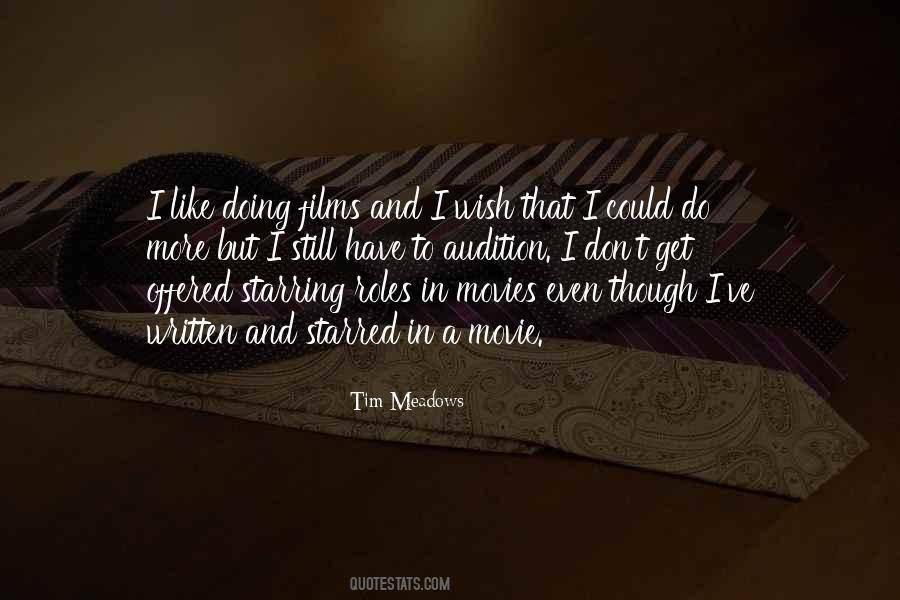 Tim Meadows Quotes #1381129