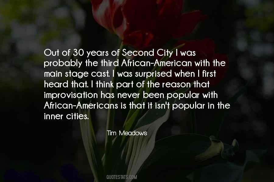 Tim Meadows Quotes #1426041