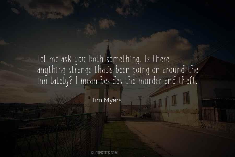 Tim Myers Quotes #1286067