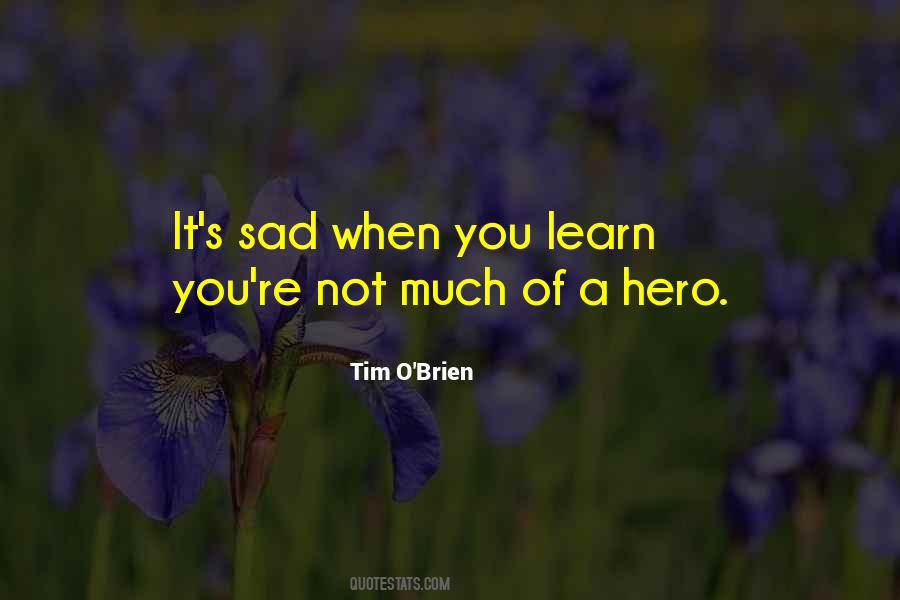 Tim O'Brien Quotes #1260884