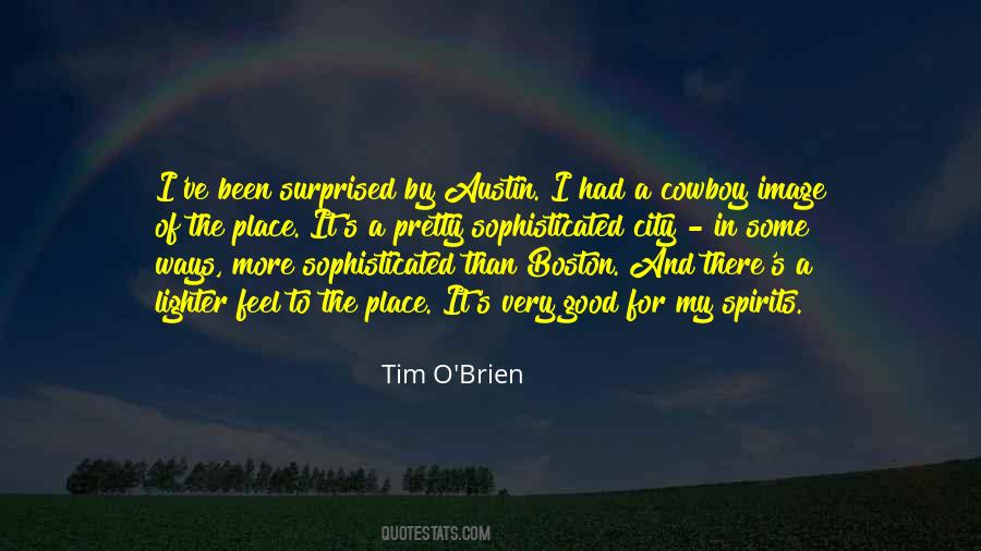 Tim O'Brien Quotes #1302194