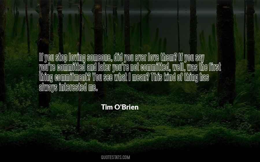 Tim O'Brien Quotes #935411