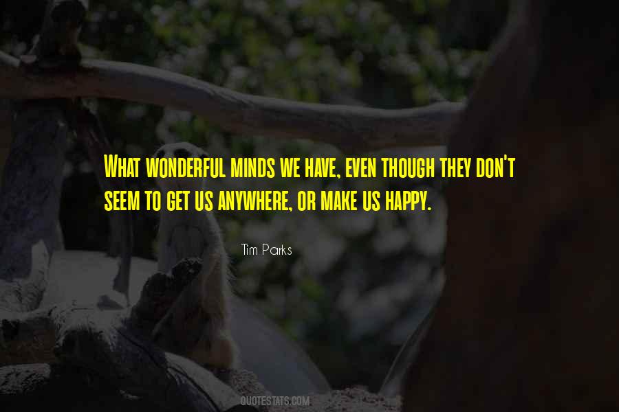 Tim Parks Quotes #336108