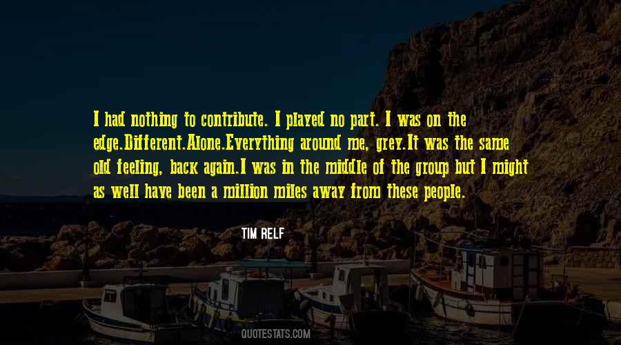 Tim Relf Quotes #1369587