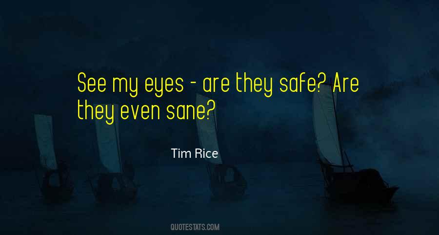 Tim Rice Quotes #1508556