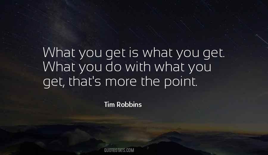 Tim Robbins Quotes #1262161