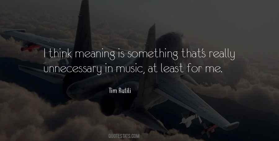 Tim Rutili Quotes #603833