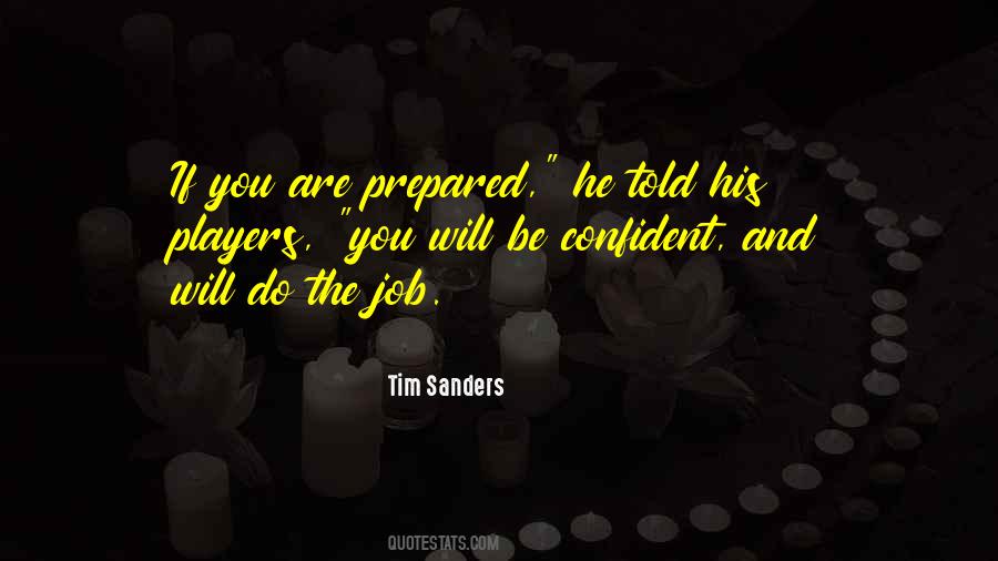 Tim Sanders Quotes #568147