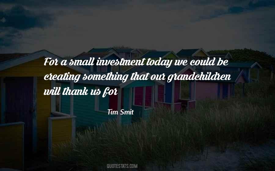 Tim Smit Quotes #438175