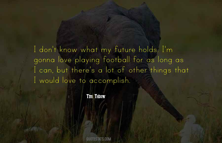Tim Tebow Quotes #811271