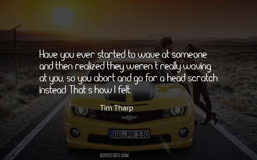 Tim Tharp Quotes #1190949