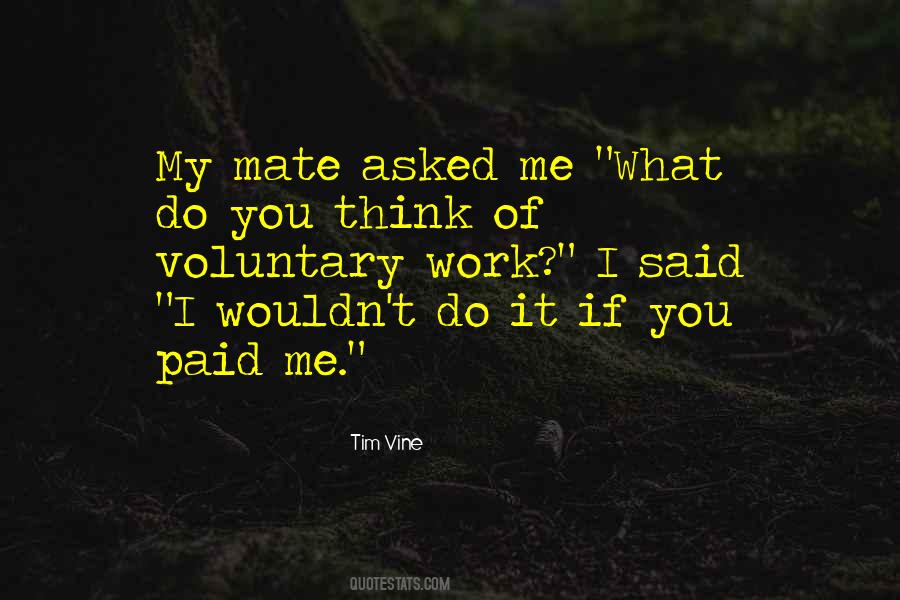 Tim Vine Quotes #1125163