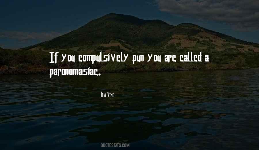 Tim Vine Quotes #291678