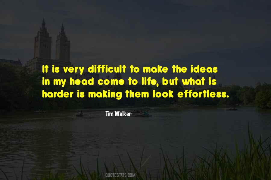 Tim Walker Quotes #903262