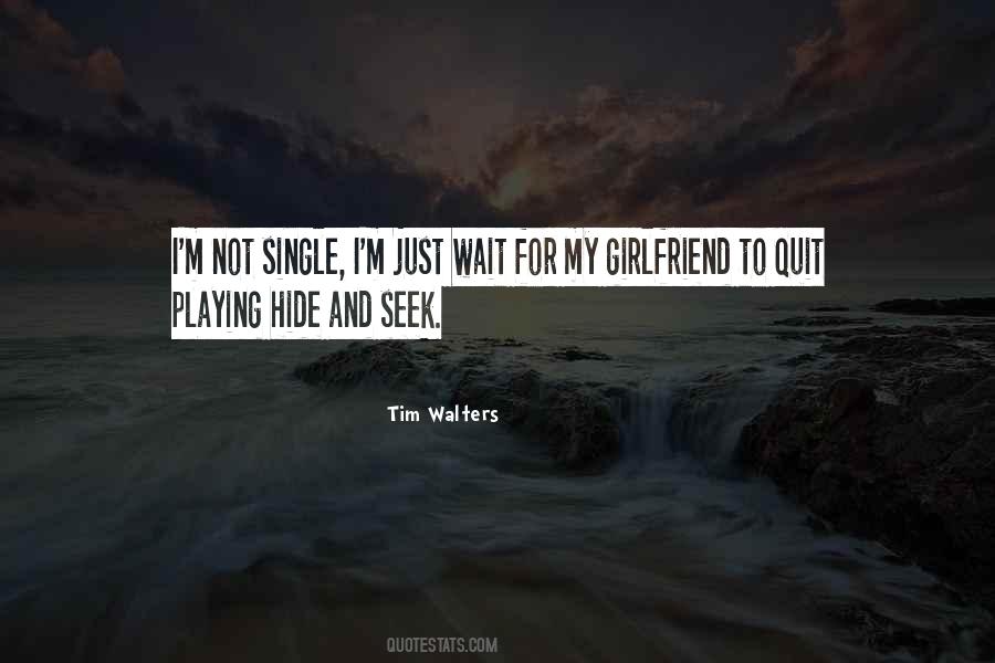 Tim Walters Quotes #435822